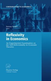 book Reflexivity in Economics: An Experimental Examination on the Self-Referentiality of Economic Theories