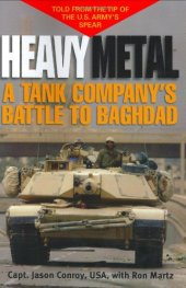 book Heavy Metal: A Tank Company's Battle to Baghdad