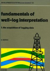 book Fundamentals of Well-Log Interpretation1. The Acquisition of Logging Data