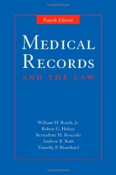 book Medical Records And the Law, 4th edition