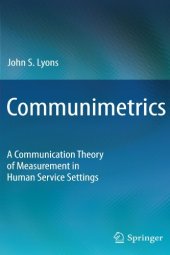 book Communimetrics: A Communication Theory of Measurement in Human Service Settings