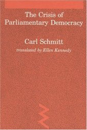 book Crisis of Parliamentary Democracy (Studies in Contemporary German Social Thought)