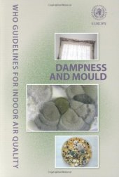 book Who Guidelines for Indoor Air Quality: Dampness and Mould (A Euro Publication)