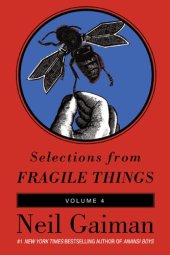 book Selections from Fragile Things, Volume Four