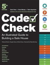 book Code Check: An Illustrated Guide to Building a Safe House (Code Check) 5th Ed.