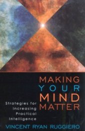 book Making Your Mind Matter: Strategies for Increasing Practical Intelligence