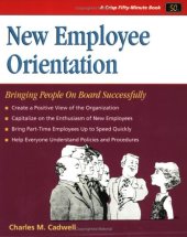 book New Employee Orientation: Bringing People On Board Successfully (Crisp Fifty-Minute Series)