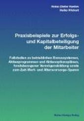 book Praxisbeispiele zur Erfolgs- und Kapitalbeteiligung der Mitarbeiter