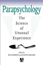 book Parapsychology: The Science of Unusual Experience