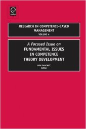 book A Focused Issues on Fundamental Issues in Competence Theory Development (Research in Competence Based Management) (Research in Competence-Based Management)