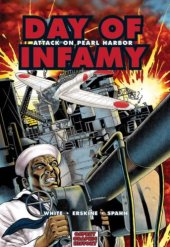 book Day of Infamy: Attack on Pearl Harbor (Graphic History)