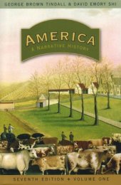 book America: A Narrative History (Seventh Edition)  (Vol. 1)