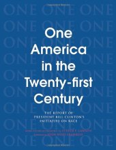 book One America in the 21st Century: The Report of President Bill Clinton's Initiative on Race