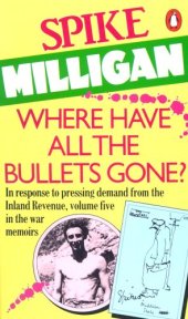 book Where Have All the Bullets Gone?