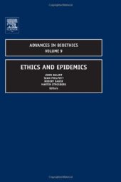 book Ethics and Epidemics, Volume 9 (Advances in Bioethics)