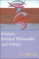 book Women, Political Philosophy and Politics