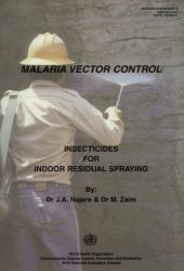 book Malaria Vector Control: Insecticides for Indoor Residual Spraying