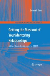 book Getting the Most out of your Mentoring Relationships: A Handbook for Women in STEM