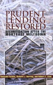 book Prudent Lending Restored: Securitization After the Mortgage Meltdown