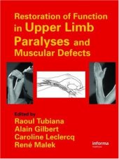 book Restoration of Function in Upper Limb Paralyses and Muscular Defects