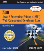 book Sun Certification Training Guide (310-080): Java 2 Enterprise Edition (J2EE) Web Component Developer