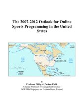 book The 2007-2012 Outlook for Online Sports Programming in the United States