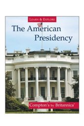 book The American Presidency (Learn and Explore)