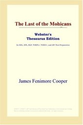 book The Last of the Mohicans (Webster's Thesaurus Edition)