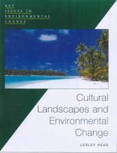 book Cultural Landscapes and Environmental Changes (Key Issues in Environmental Change)