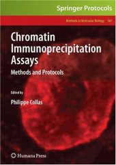 book Chromatin Immunoprecipitation Assays: Methods and Protocols