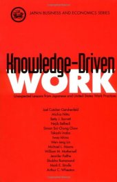 book Knowledge-Driven Work: Unexpected Lessons from Japanese and United States Work Practices