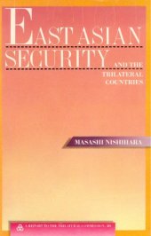 book East Asian security and the trilateral countries: A report to the Trilateral Commission (The Triangle papers)