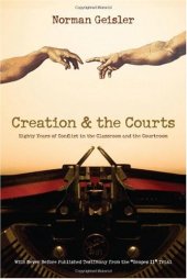 book Creation and the Courts: Eighty Years of Conflict in the Classroom and the Courtroom