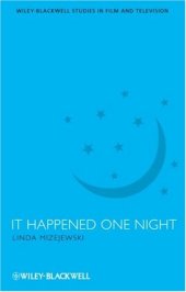 book It Happened One Night (Wiley-Blackwell Series in Film and Television)