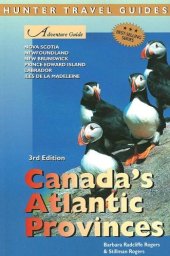 book Adventure Guide to Canada's Atlantic Provinces, 3rd Edition (Hunter Travel Guides)