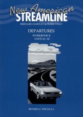 book New American Streamline Departures - Beginner: An Intensive American English Series for Beginners: Departures Workbook B (Units 41-80): B (New American Streamline)