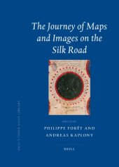 book The Journey of Maps and Images on the Silk Road