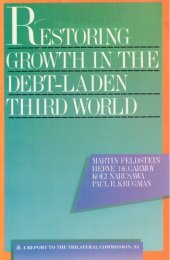 book Restoring Growth in the Debt-Laden Third World: A Draft Task Force Report to the Trilateral Commission (Triangle Papers)