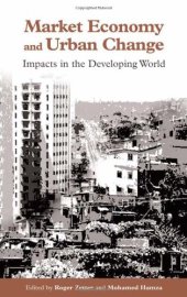 book Market Economy and Urban Change: Impacts in the Developing World