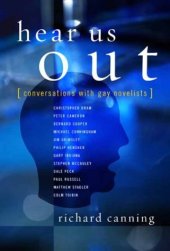 book Hear Us Out: Conversations with Gay Novelists