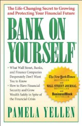 book Bank on Yourself: The Life-Changing Secret to Growing and Protecting Your Financial Future