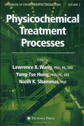 book Physicochemical Treatment Processes: Volume 3 (Handbook of Environmental Engineering)