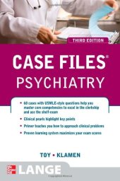 book Case Files Psychiatry, Third Edition (LANGE Case Files)