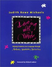 book Dancing With Words: Helping Students Love Language Through Authentic Vocabulary Instruction