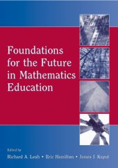 book Foundations for the Future in Mathematics Education