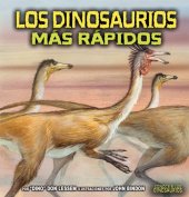 book Los Dinosaurios Mas Rapidos (Conoce a Los Dinosaurios)