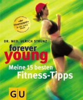 book Forever young, Meine 15 besten Fitness-Tipps