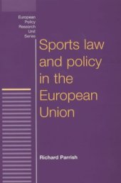 book Sports Law and Policy in the European Union (European Policy Studies)