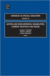 book Autism and Developmental Disabilities: Current Practices and Issues (Advances in Special Education)