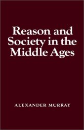 book Reason and Society in the Middle Ages